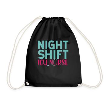 Night Shift Intensive Care Nurse Intensive Care - Drawstring Bag - black - Front