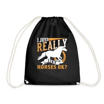 I just like horses very okay? Riding Horse - Drawstring Bag - black - Front