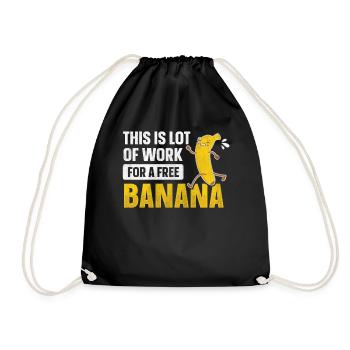 Lot Of Work For Free Banana Marathon Runners - Drawstring Bag - black - Front