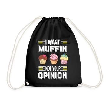 Ich will Muffins essen ein süßes Gebäck - Turnbeutel - Schwarz - Vorne