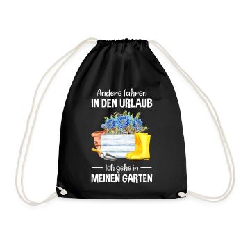 Garten Urlaub Lustiger Spruch Gärtner Geschenkidee - Turnbeutel - Schwarz - Vorne