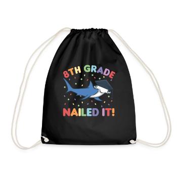 Kids 8th Grade nailed it Hammerhai Graduation - Turnbeutel - Schwarz - Vorne