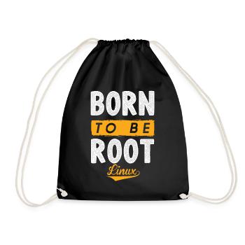 Linux Born To Be Root Pinguin Nerd Geek - Turnbeutel - Schwarz - Vorne