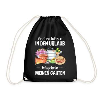 Garten Urlaub Lustiger Spruch Gärtner Geschenkidee - Turnbeutel - Schwarz - Vorne