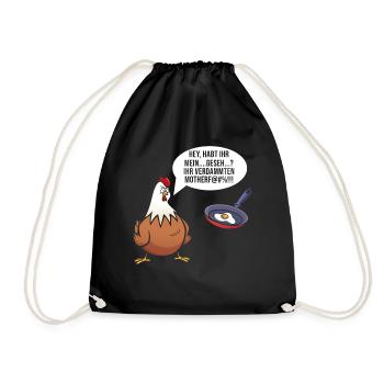 Hühner Sprüche Lustiges Huhn Motiv - Turnbeutel - Schwarz - Vorne