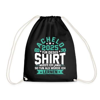 Bachelor 2025 Für Dieses Shirt Musste Ich Lange So - Turnbeutel - Schwarz - Vorne
