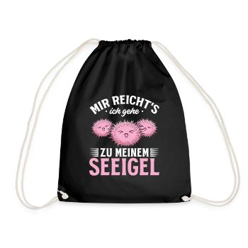 Seeigel - Mir Reicht's Ich Gehe Zu Meinen Seeigel - Turnbeutel - Schwarz - Vorne