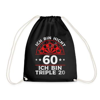 Ich bin nicht 60 Ich bin triple 20 - Dartspieler - Turnbeutel - Schwarz - Vorne