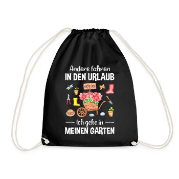 Garten Urlaub Lustiger Spruch Gärtner Geschenkidee - Turnbeutel - Schwarz - Vorne