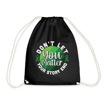 Don't Let Your Story End You Matter - Drawstring Bag - black - Front