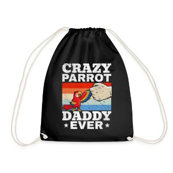 Crazy Parrot Daddy Ever Parrot Bird Lover - Drawstring Bag - black - Front