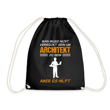 Architekt Lustiger Spruch Handwerker Geschenk - Turnbeutel - Schwarz - Vorne
