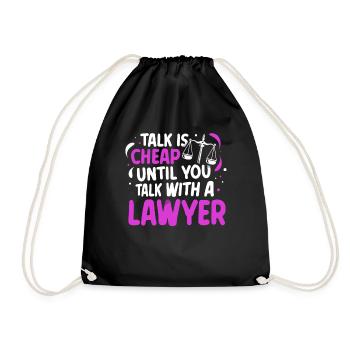 Talking is cheap until you talk to a lawyer - Drawstring Bag - black - Front