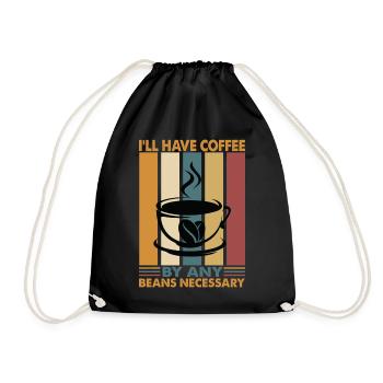Je prendrai le café par tous les grains nécessaires - Blagues - Sac de sport léger - noir - Devant