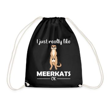 Meerkat Lover Funny Saying Gift - Drawstring Bag - black - Front