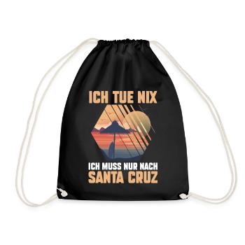 Ich tue nix ich will nur nach Santa Cruz - Turnbeutel - Schwarz - Vorne