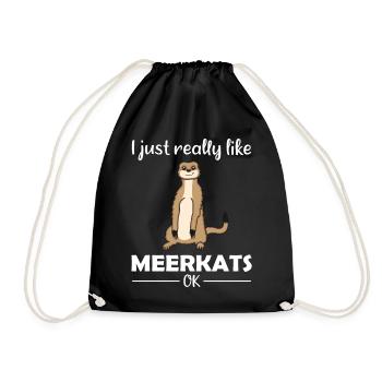 Meerkat Lover Funny Saying Gift - Drawstring Bag - black - Front