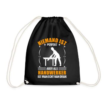Handwerker Handwerk Lustiger Spruch Geschenk - Turnbeutel - Schwarz - Vorne