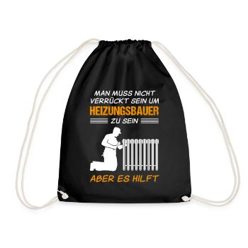 Heizungsbauer Lustiger Spruch Handwerker Geschenk - Turnbeutel - Schwarz - Vorne