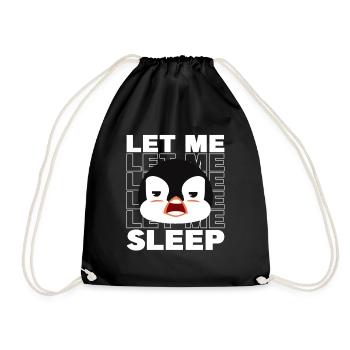 Let me Sleep King Emperor Sea Bird Penguin Lover - Drawstring Bag - black - Front