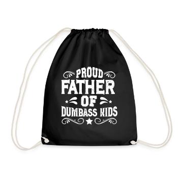 Proud Father Of Stupid Children Sayings Papa Papi - Drawstring Bag - black - Front