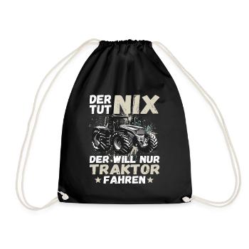 Der tut nix der will nur Traktor fahren Landwirt - Turnbeutel - Schwarz - Vorne