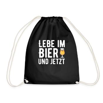 Lebe im BIer und jetzt - Turnbeutel - Schwarz - Vorne