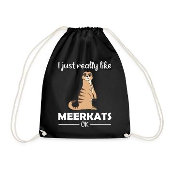Meerkat Lover Funny Saying Gift - Drawstring Bag - black - Front