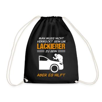 Fahrzeuglackierer Spruch Lackierer Geschenk - Turnbeutel - Schwarz - Vorne