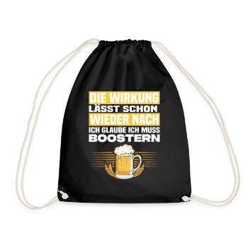 Ich Glaube Ich Muss Boostern Lustiger Bier Spruch - Turnbeutel - Schwarz - Vorne
