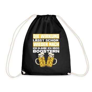 Ich Glaube Ich Muss Boostern Lustiger Bier Spruch - Turnbeutel - Schwarz - Vorne