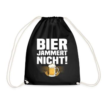 Bier Jammert Nicht! Lustiger Bier Spruch - Turnbeutel - Schwarz - Vorne