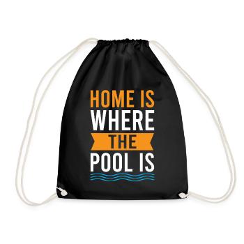Home Is Where The Pool Is - Pool Swimming - Drawstring Bag - black - Front