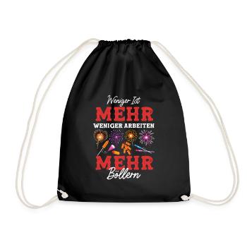 Weniger Ist Mehr Weniger Arbeiten Mehr Böllern - Turnbeutel - Schwarz - Vorne