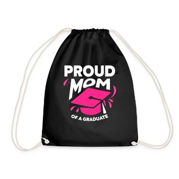 Proud Mother of a Graduate Graduate - Drawstring Bag - black - Front