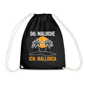 Du Maloche ich Mallorca - Turnbeutel - Schwarz - Vorne