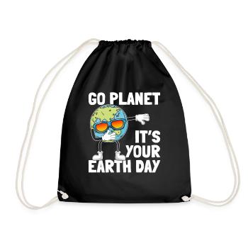 Earth Day Dabbing Planet Go Planet Es ist dein Tag - Turnbeutel - Schwarz - Vorne