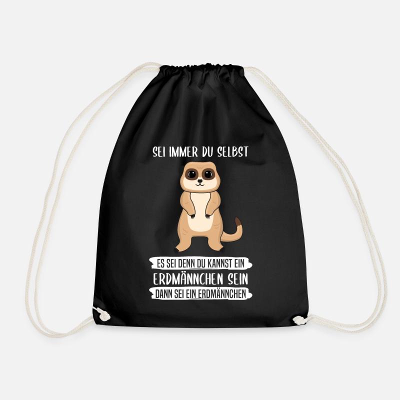 Erdmännchen Sei Immer Du Selbst Spruch Geschenk - Turnbeutel - Schwarz