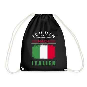 Ich Bin Dann Mal Weg Nach Italien Fahne Urlaub - Turnbeutel - Schwarz - Vorne
