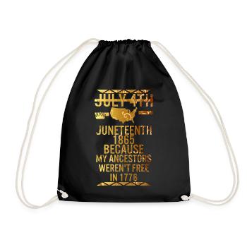 Juneteenth Day Meine Vorfahren waren 1776 nicht frei - Turnbeutel - Schwarz - Vorne