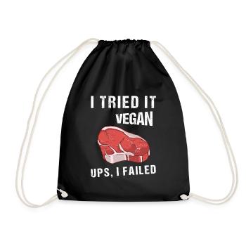 I Tried It Vegan Ups I Failed Vegan Vegetarian - Turnbeutel - Schwarz - Vorne