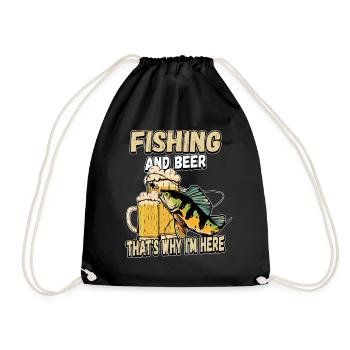Fishing and beer that's why I'm here Fischer saying - Drawstring Bag - black - Front