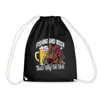 Fishing and beer that's why I'm here Fischer saying - Drawstring Bag - black - Front