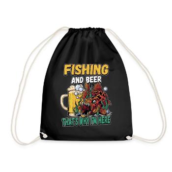Fishing and beer that's why I'm here Fischer saying - Drawstring Bag - black - Front