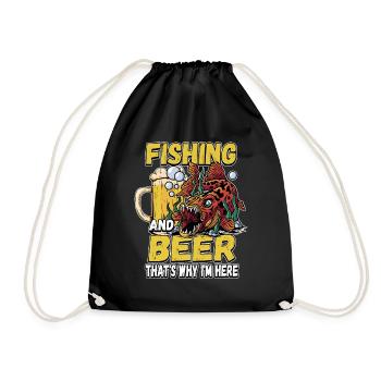 Fishing and beer that's why I'm here Fischer saying - Drawstring Bag - black - Front