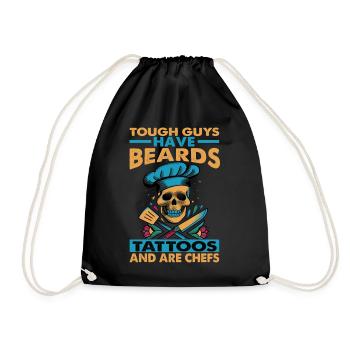 Tough Guys Have Beards Tattoos And Are Chefs - Turnbeutel - Schwarz - Vorne