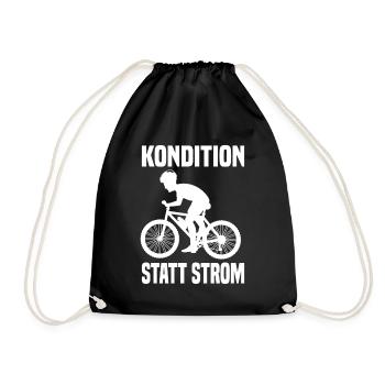 Kondition Statt Strom Lustiger Fahrrad Spruch - Turnbeutel - Schwarz - Vorne