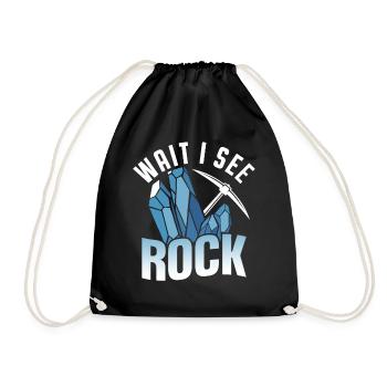 Waiting I See A Rock Profession Geology Geologist - Drawstring Bag - black - Front