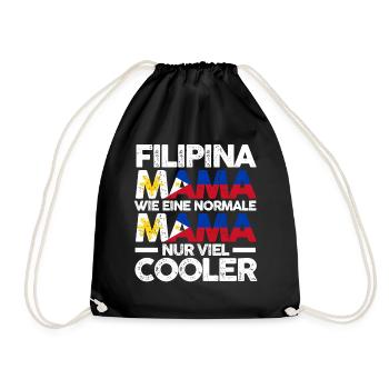 Filipina Philippinenische Mama Philippinen Mutter - Turnbeutel - Schwarz - Vorne