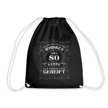 Whisky 80. Geburtstag 80 Jahre Sprüche bin wie - Turnbeutel - Schwarz - Vorne